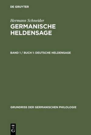 Deutsche Heldensage de Hermann Schneider
