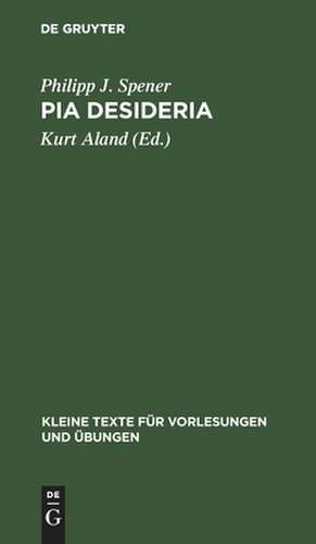 Pia Desideria de Philipp J. Spener