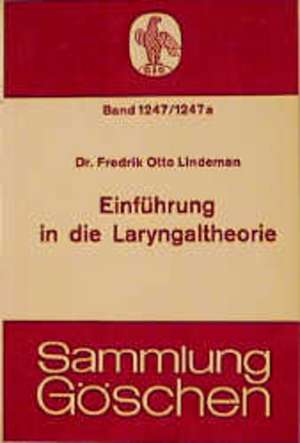 Einführung in die Laryngaltheorie de Fredrik O. Lindeman