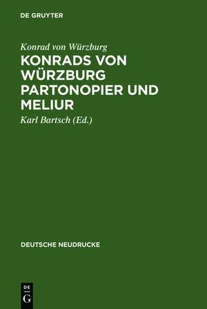 Konrads von Würzburg Partonopier und Meliur de Konrad von Würzburg