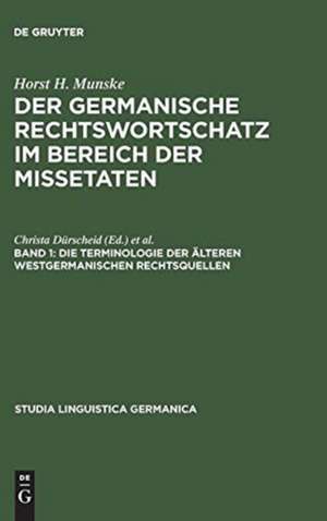 Die Terminologie der älteren westgermanischen Rechtsquellen de Horst H. Munske