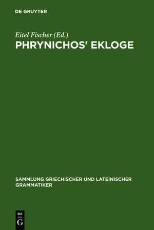 Phrynichos' Ekloge de Eitel Fischer