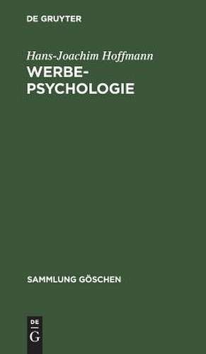 Werbepsychologie de Hans-Joachim Hoffmann