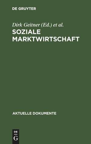 Soziale Marktwirtschaft de Dirk Geitner