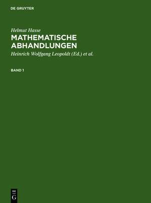 Helmut Hasse: Mathematische Abhandlungen. 1 de Helmut Hasse