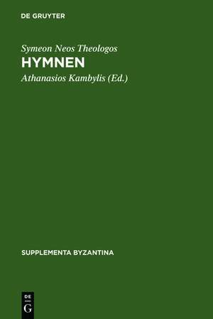 Hymnen: Einleitung und kritischer Text de Symeon Neos Theologos