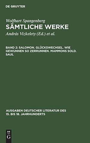 Salomon. Glückswechsel. Wie gewonnen so zerronnen. Mammons Sold. Saul de András Vizkelety