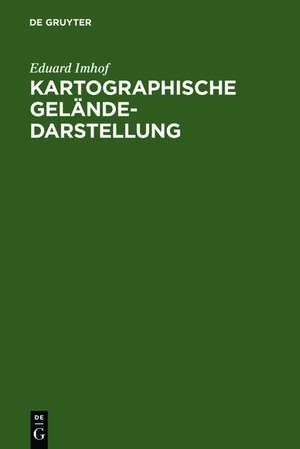 Kartographische Geländedarstellung de Eduard Imhof