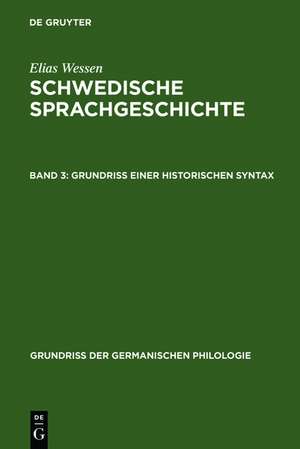 Grundriß einer historischen Syntax de Elias Wessen