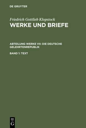 Die deutsche Gelehrtenrepublik de Friedrich Gottlieb Klopstock