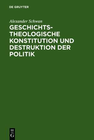 Geschichtstheologische Konstitution und Destruktion der Politik: Friedrich Gogarten und Rudolf Bultmann de Alexander Schwan