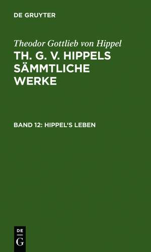 Hippel's Leben de Theodor Gottlieb von Hippel