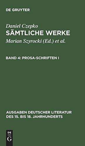 Prosa-Schriften I de Daniel Czepko