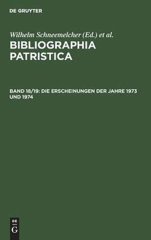 Die Erscheinungen der Jahre 1973 und 1974