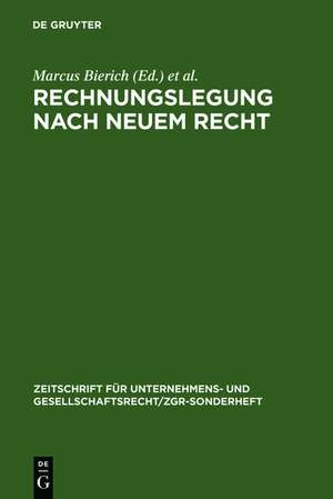 Rechnungslegung nach neuem Recht: Grachter Symposion zur Rechnungslegung nach der 4. EG-Richtlinie und Jahrestagung 1979 der Schmalenbach-Gesellschaft - Deutsche Gesellschaft für Betriebswirtschaft zu den Auswirkungen der 4. und 7. EG-Richtlinie de Marcus Bierich