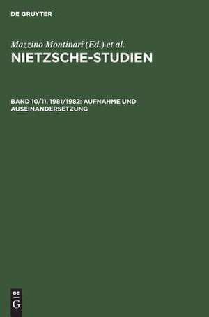 Aufnahme und Auseinandersetzung: Friedrich Nietzsche im 20. Jahrhundert de Wolfgang Müller-Lauter