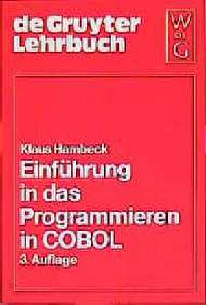 HAMBECK:EINF I D PROGRAMMIE-REN I.COBOL 3A2AE LG