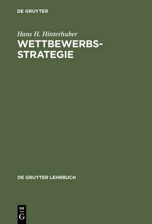 Wettbewerbsstrategie de Hans H. Hinterhuber