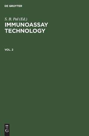 Immunoassay Technology. Vol. 2 de S. B. Pal