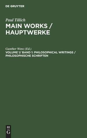 Philosophical Writings / Philosophische Schriften de Gunther Wenz