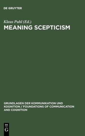 Meaning Scepticism de Klaus Puhl