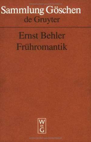 Frühromantik de Ernst Behler