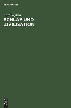 Schlaf und Zivilisation: Epidemiologie der Schlafstörungen de Kurt Stephan