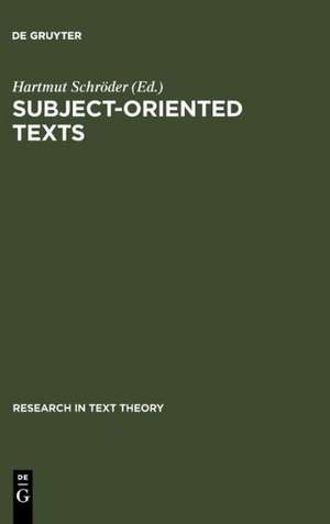 Subject-oriented Texts: Languages for Special Purposes and Text Theory de Hartmut Schröder