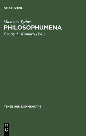 Philosophumena: Dialexeis de Maximus Tyrius