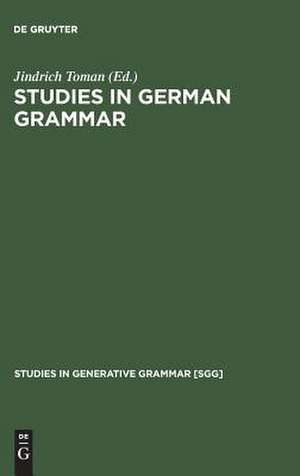 Studies in German Grammar de Jindrich Toman