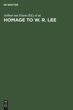 Homage to W. R. Lee: Essays in English as a Foreign or Second Language de Arthur van Essen