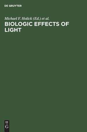 BIOLOGIC EFFECTS OF LIGHT (HOLICK/KLIGMAN)