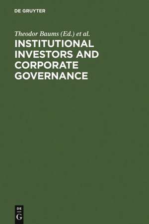 Institutional Investors and Corporate Governance de Theodor Baums