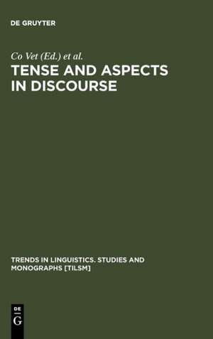 Tense and Aspects in Discourse de Co Vet