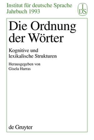 Die Ordnung der Wörter de Gisela Harras