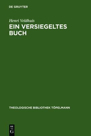 Ein versiegeltes Buch: Der Naturbegriff in der Theologie J. G. Hamanns (1730-1788) de Henri Veldhuis