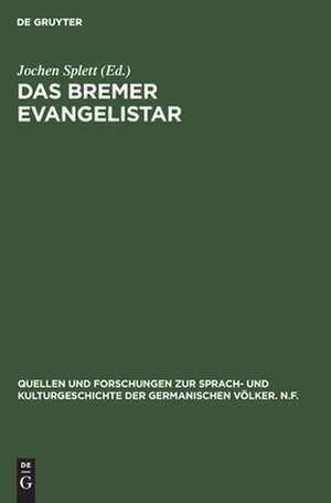 Das Bremer Evangelistar de Jochen Splett