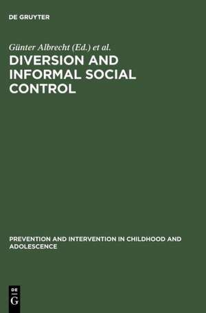 Diversion and Informal Social Control de Günter Albrecht