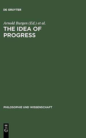 The Idea of Progress de Arnold Burgen