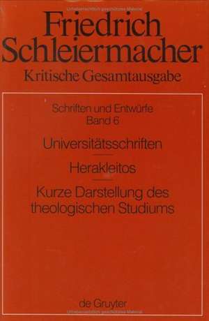 Universitätsschriften. Herakleitos. Kurze Darstellung des theologischen Studiums de Dirk Schmid