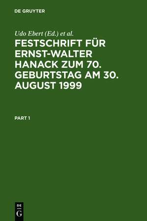 Festschrift für Ernst-Walter Hanack zum 70. Geburtstag am 30. August 1999 de Udo Ebert