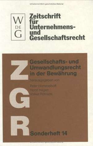 Gesellschafts- und Umwandlungsrecht in der Bewährung: Brandenburger ZGR-Symposion vom 20. und 21. Juni 1997 in Brandenburg/Havel de Peter Hommelhoff