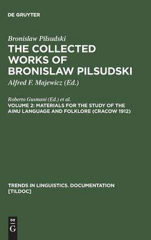 Materials for the Study of the Ainu Language and Folklore (Cracow 1912) de Bronislaw Pilsudski