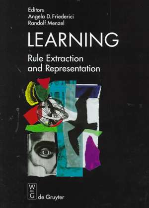 Learning: Rule Extraction and Representation de Angela D. Friederici