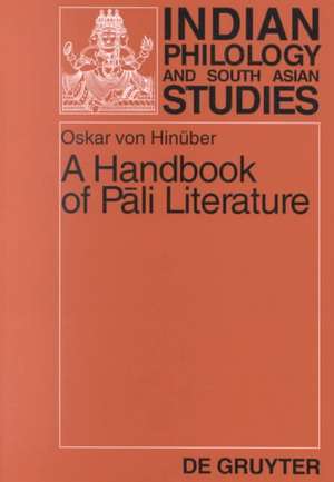 A Handbook of Pali Literature de Oskar von Hinüber