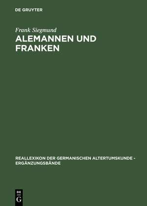 Alemannen und Franken de Frank Siegmund