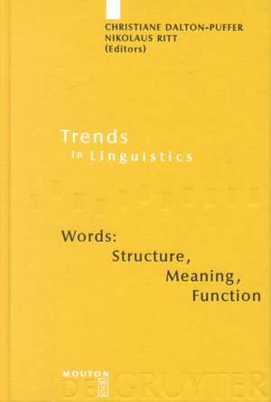 Words: Structure, Meaning, Function: A Festschrift for Dieter Kastovsky de Christiane Dalton-Puffer