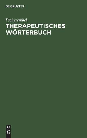 Therapeutisches Wörterbuch de Pschyrembel