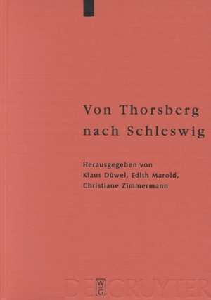 Von Thorsberg nach Schleswig: Sprache und Schriftlichkeit eines Grenzgebietes im Wandel eines Jahrtausends. Internationales Kolloquium im Wikinger Museum Haithabu vom 29. September - 3. Oktober 1994 de Klaus Düwel