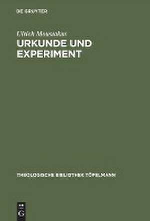 Urkunde und Experiment: Neuzeitliche Naturwissenschaft im Horizont einer hermeneutischen Theologie der Schöpfung bei Johann Georg Hamann de Ulrich Moustakas